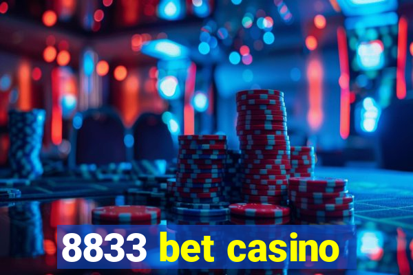 8833 bet casino